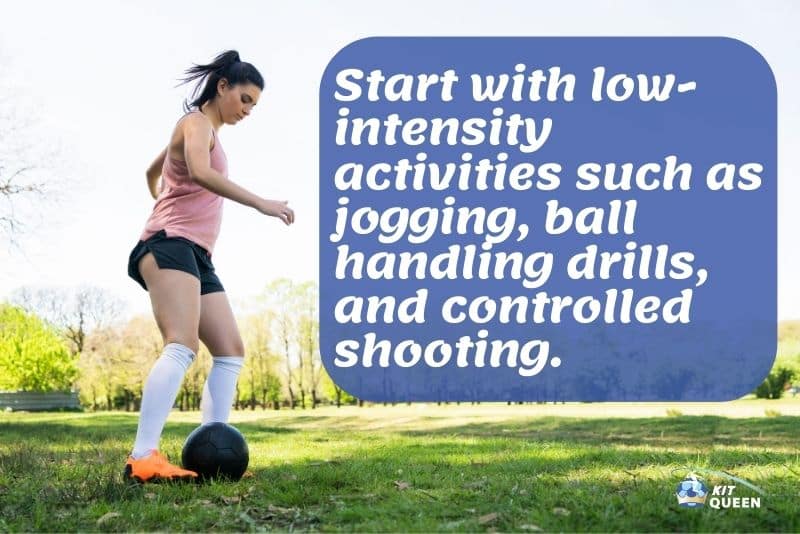 Start with low-intensity activities such as jogging, ball handling drills, and controlled shooting info graphic