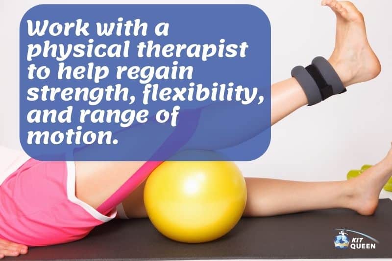 Work with a physical therapist to help regain strength, flexibility, and range of motion infographic